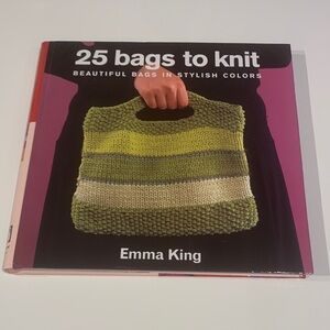 25 bags to Knit by Emma King